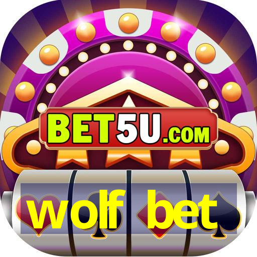 wolf bet